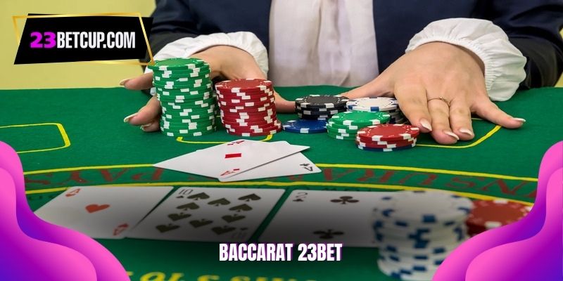 baccarat 23bet