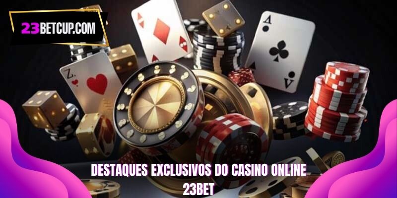 destaques-exclusivos-do-casino-online-23bet