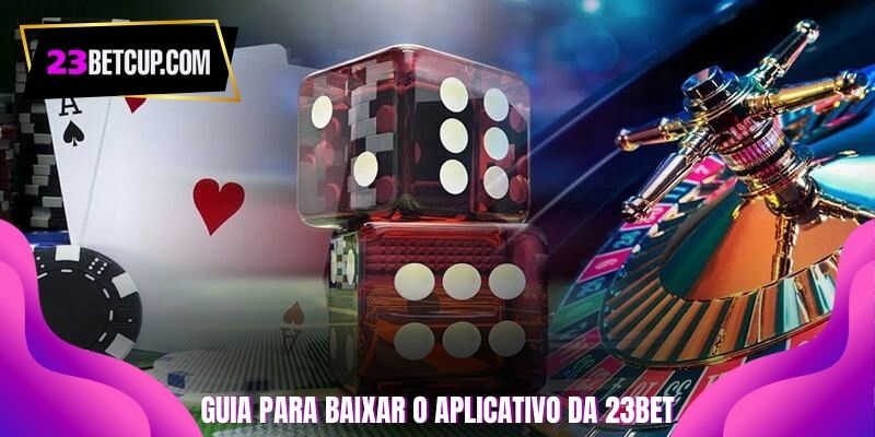 guia-para-baixar-o-aplicativo-da-23bet